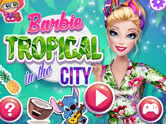 Barbie Tropical in the City
