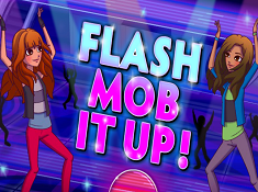Flash Mob It Up
