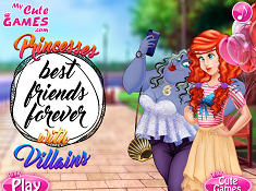 Princesses Best Friends Forever With Villains