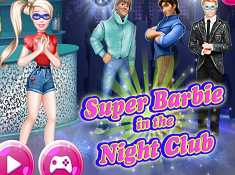 Super Barbie in the Night Club
