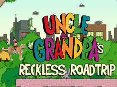 Uncle Grandpa Reckless Roadtrip